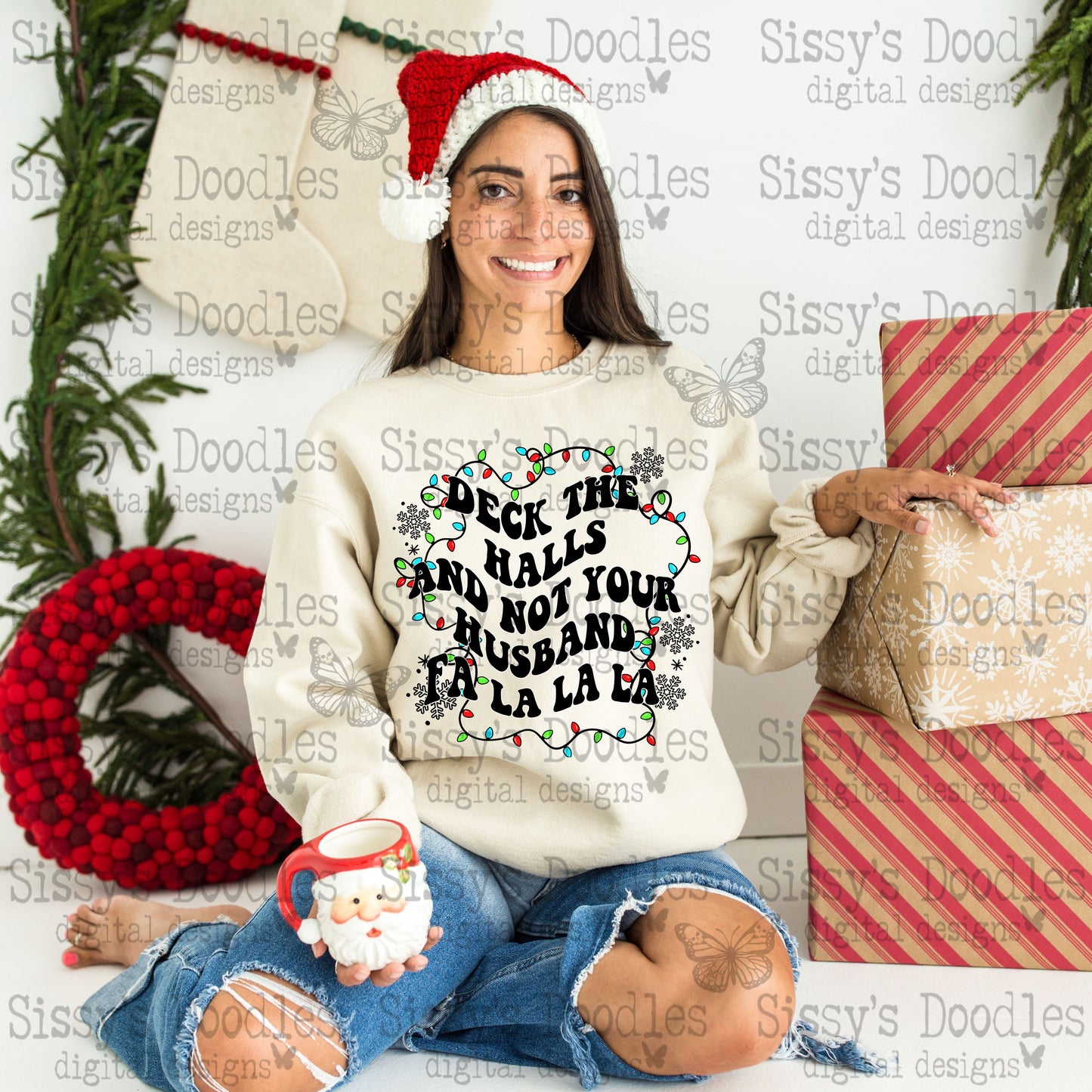 Deck The Halls And Not Your Husband