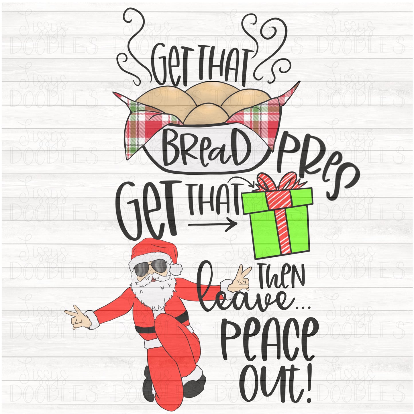 Get that bread, get that pres, then leave PNG Download