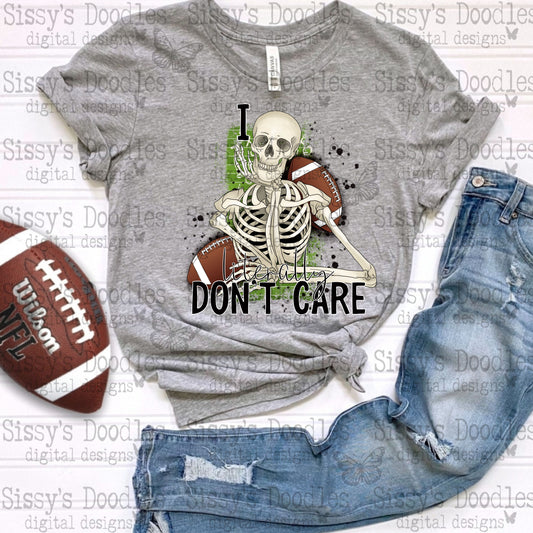 I literally don’t care - Football Skellie