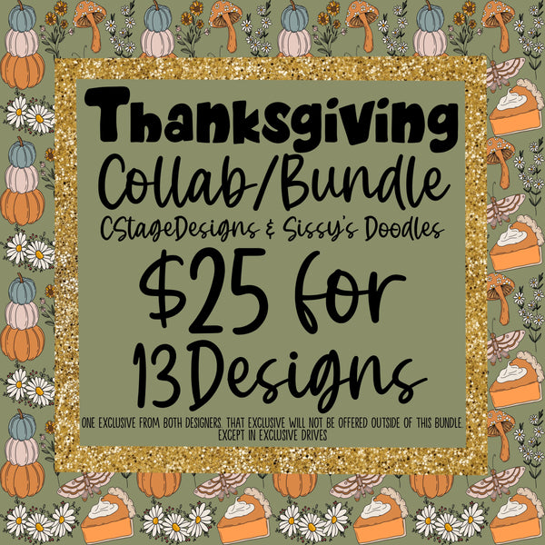 Thanksgiving Mini Collab w/ CStage Designs