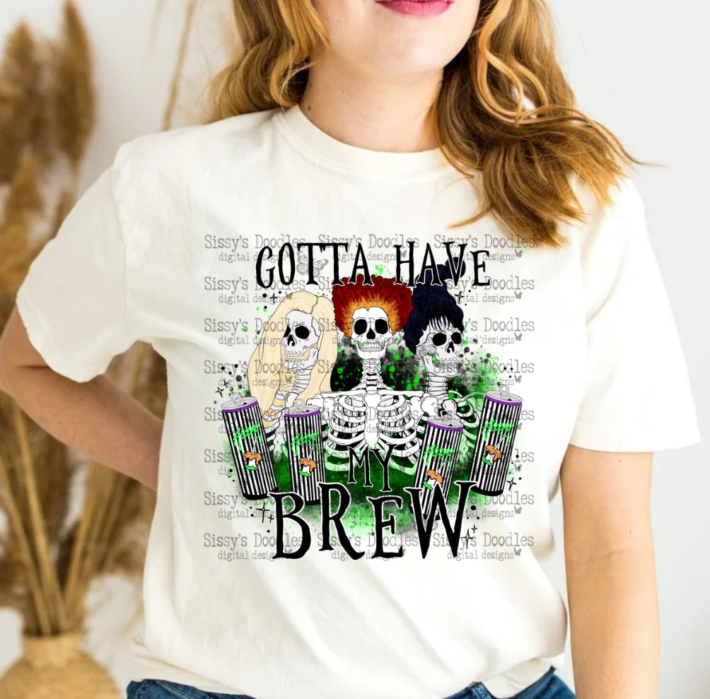 Gotta Have My Brew PNG Download