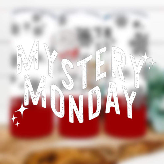 Mystery Monday 11.6 Tumbler File