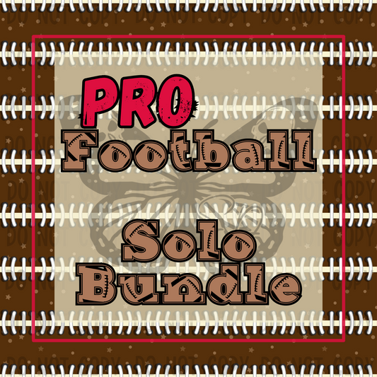 Man I Feel Like a PRO Football Fan Solo Bundle