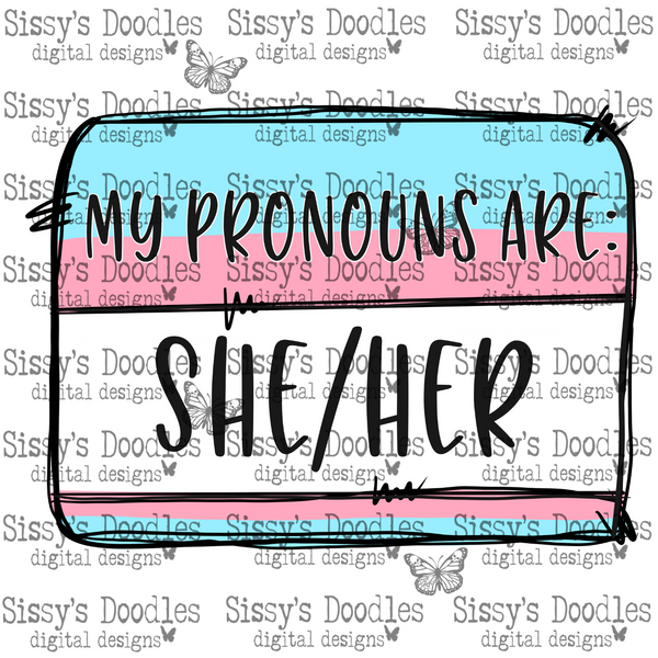 My Pronouns are : She/Her PNG Download
