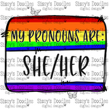 My Pronouns are : She/Her PNG Download