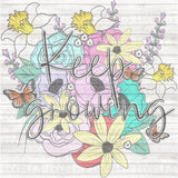 Keep Growing Floral PNG Download