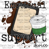 Emotional Support Device w/ Coffee PNG Download