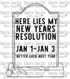 New Year's Resolution Better Luck Next Year Single Color PNG Download