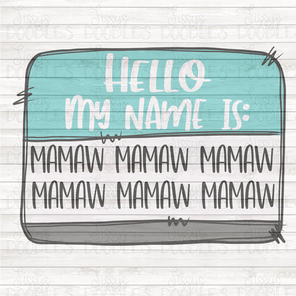 Hello my name is MAMAW PNG Download