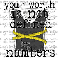 Your worth is not defined by numbers PNG Download