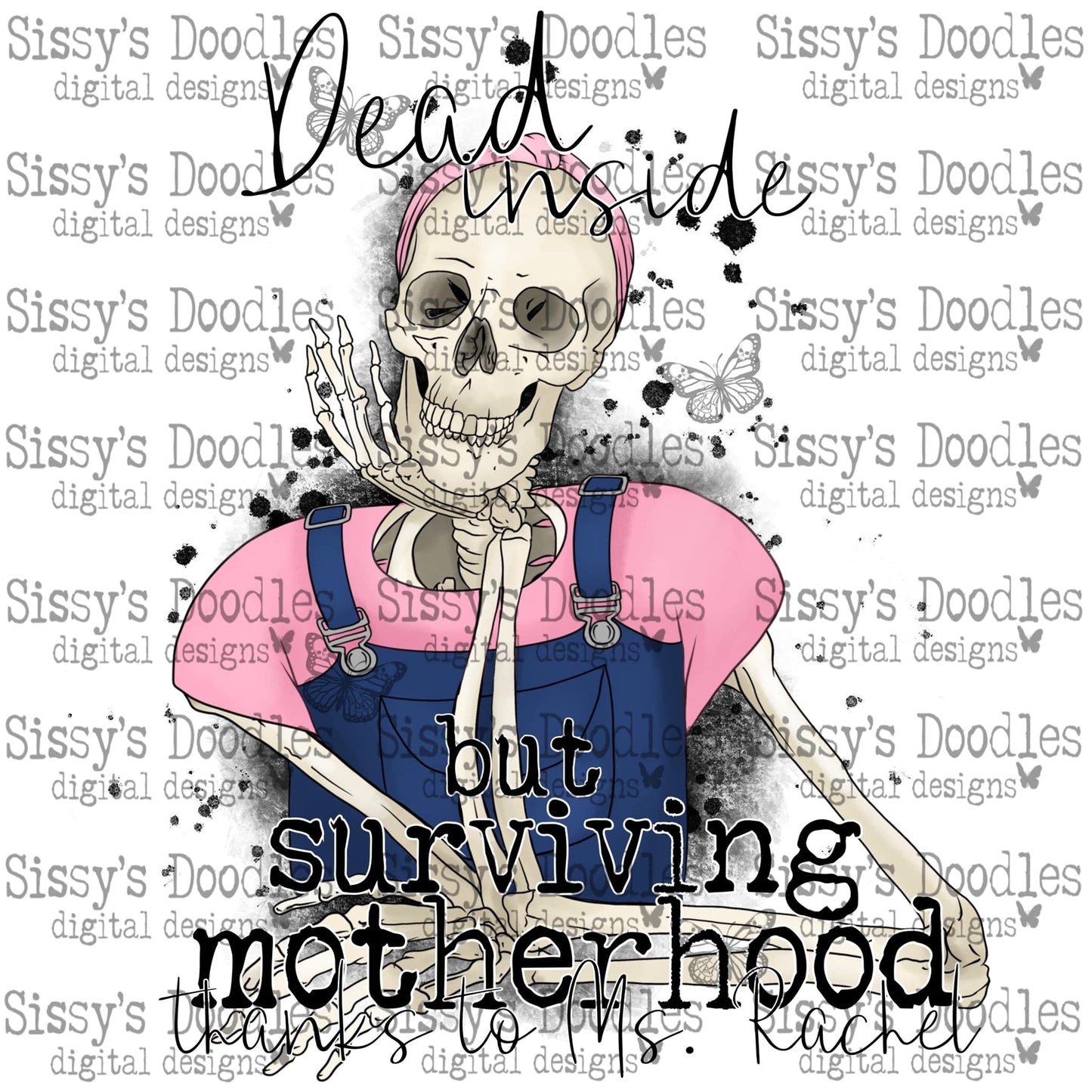 Dead Inside but surviving motherhood PNG Download