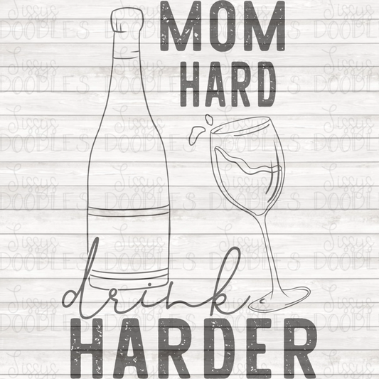 Mom Hard Drink Harder - Wine PNG Download SINGLE COLOR