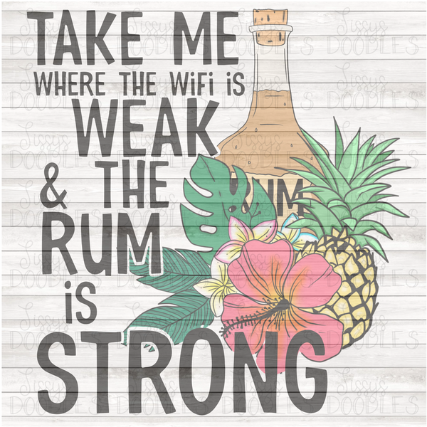 WiFi is Weak & Rum is Strong PNG Download