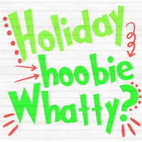 Holiday hoobie whatty? PNG Download