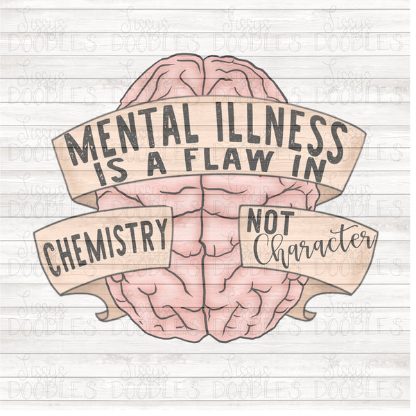 Mental illness is a flaw in chemistry PNG Download