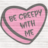 Be Creepy With Me PNG Download