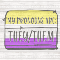My Pronouns are : They/Them PNG Download
