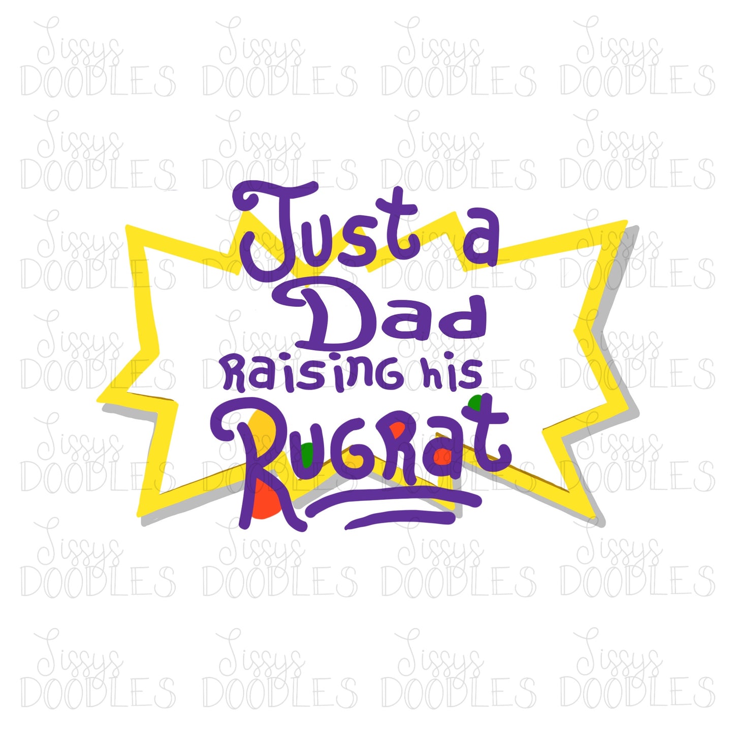 Just a Dad Raising His Rugrat PNG Download