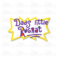Dad’s Little Rugrat PNG Download