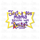 Just a 80s Mama Raising Her Rugrat PNG Download
