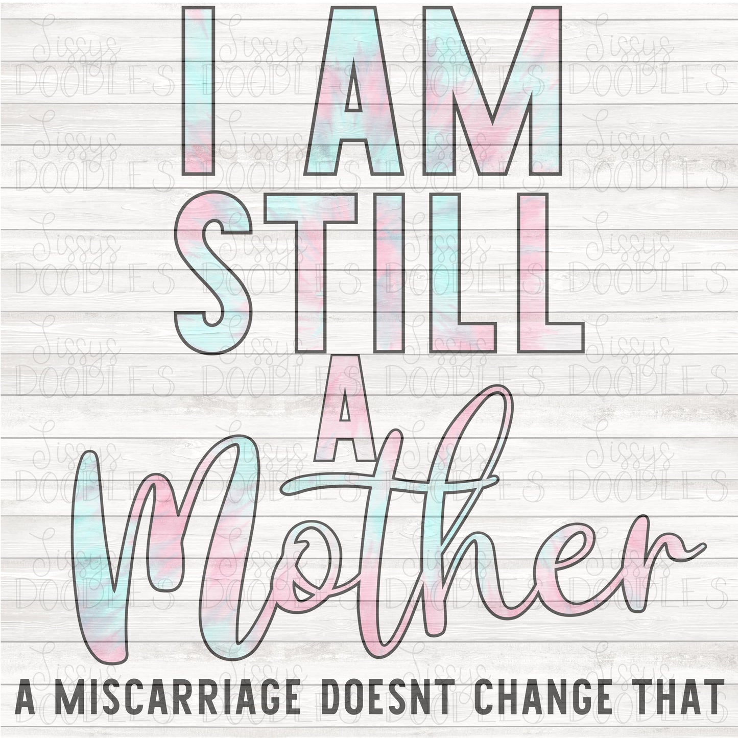 I am still a mother BUNDLE PNG Download