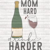 Mom Hard Drink Harder - Wine PNG Download