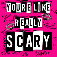 You're Like Really Scary Bundle