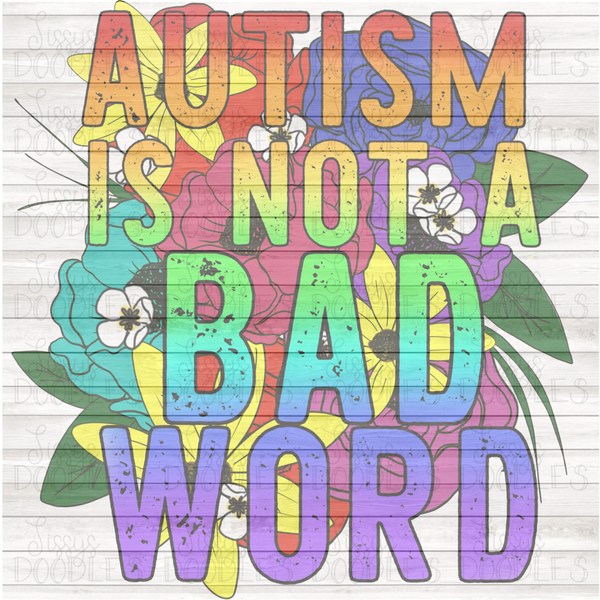 Austism is not a bad word PNG Download