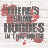 There's some hordes in this house PNG Download
