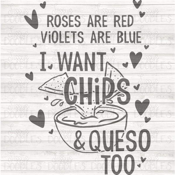 I want Chips & Queso Too PNG Download