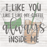 I like you like I like my Coffee PNG Download