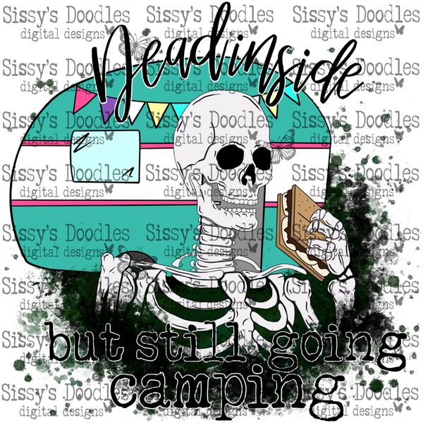 Dead inside but still going camping PNG Download