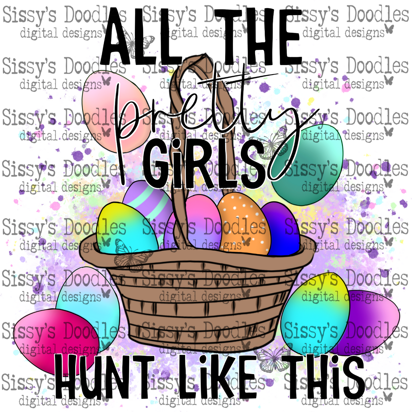 All the Pretty Girls Hunt Like This PNG Download