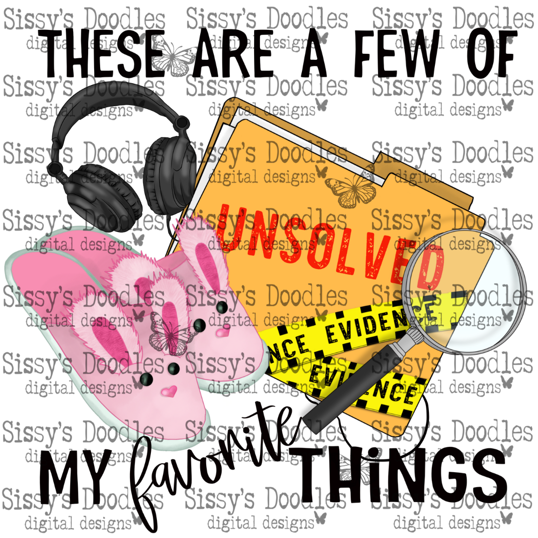 These are a few of my favorite things PNG Download