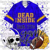 Dead Inside but its Game Day PNG Download - Blue & Yellow