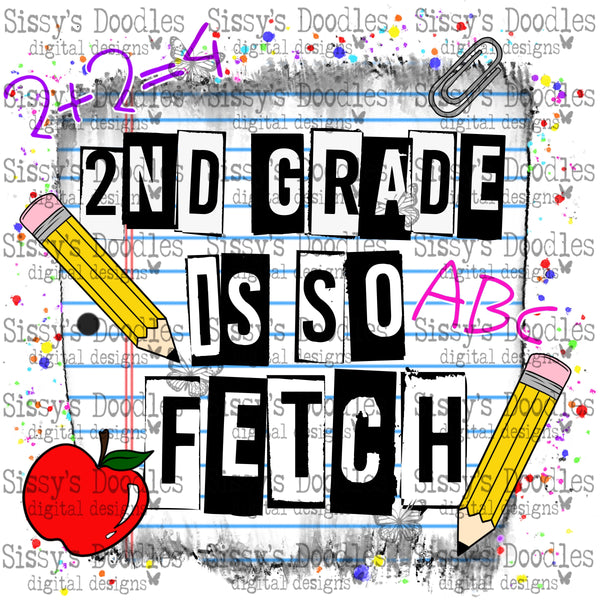 2nd Grade is so Fetch PNG Download