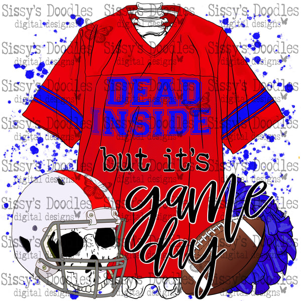 Dead Inside but its Game Day PNG Download - Red & Blue