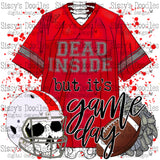 Dead Inside but its Game Day PNG Download - Red & Grey