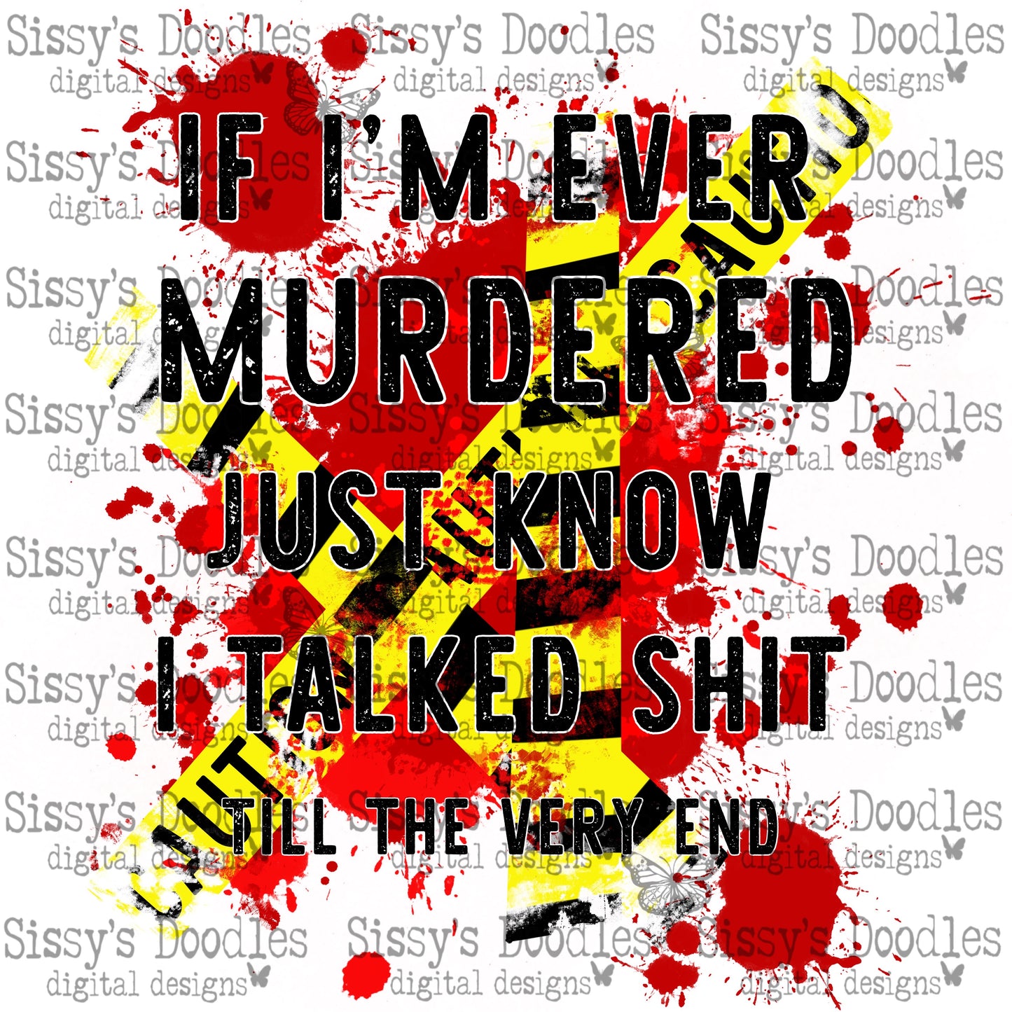 Talked shit till the very end PNG Download