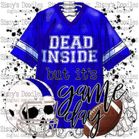 Dead Inside but its Game Day PNG Download - Blue & White