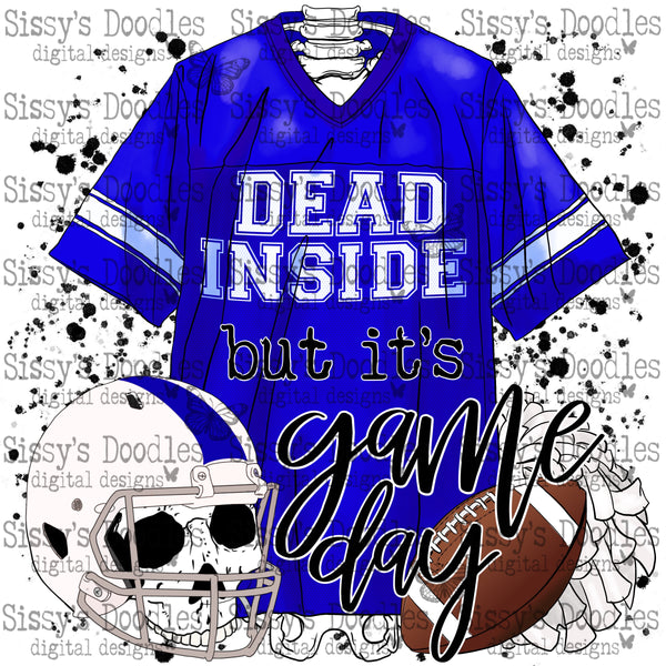 Dead Inside but its Game Day PNG Download - Blue & White