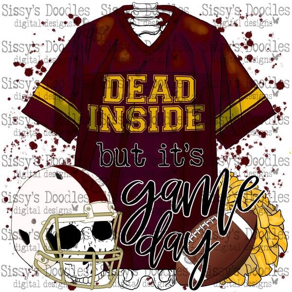 Dead Inside but its Game Day PNG Download - Maroon & Yellow