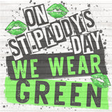 On St.Paddy’s Day we wear green PNG download