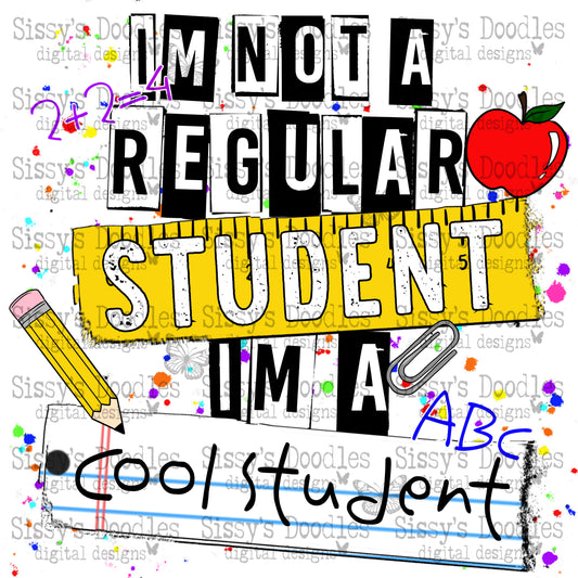 I’m not a regular student, I’m a cool student PNG Download